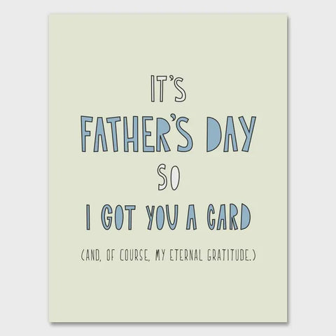 Got You A Card Dad Card