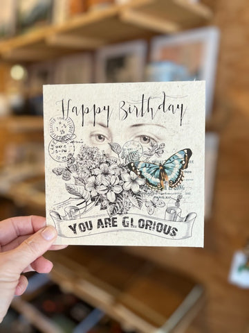 Happy Birthday You Are Glorious Card 6x6