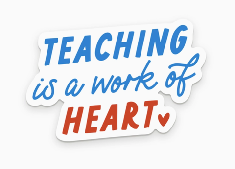 Teaching Is A Work Of Heart Sticker Ruff