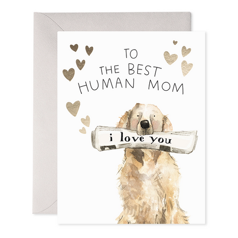 To The Best Human Mom Card Dog