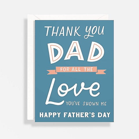 Thank You For The Love Dad Card