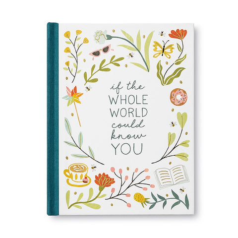 If The Whole World Could Know You Gift Book