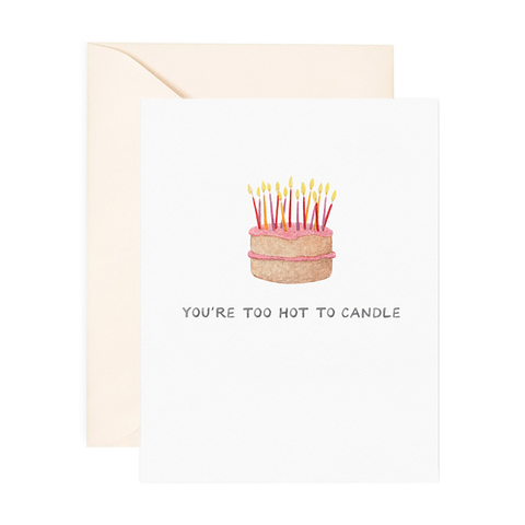 Too Hot Too Candle Card