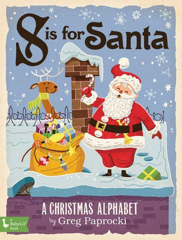 S Is For Santa: A Christmas Alphabet Book